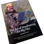 The Art of Deadbaiting for Big Pike by Mick Brown (signed copy)