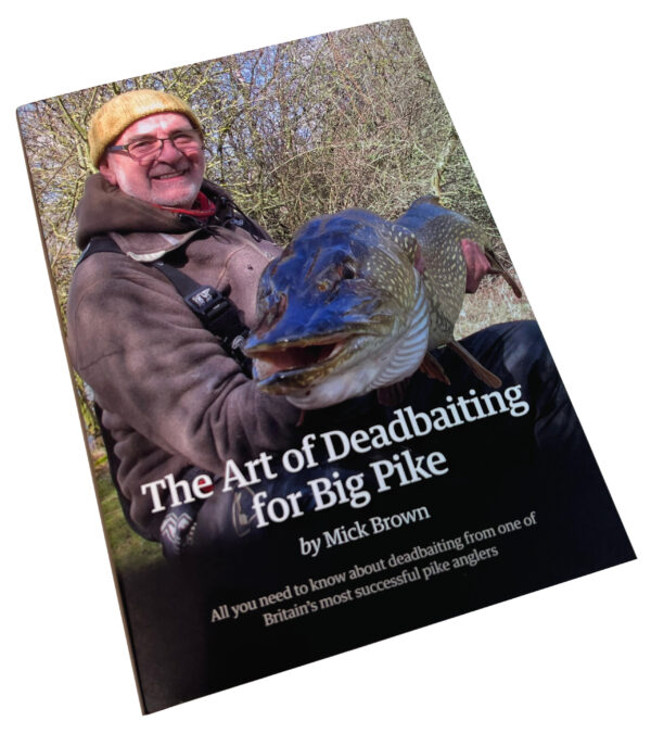 The Art of Deadbaiting for Big Pike by Mick Brown (signed copy)