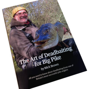 The Art of Deadbaiting for Big Pike by Mick Brown (signed copy)